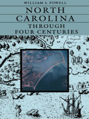 cover image of North Carolina Through Four Centuries